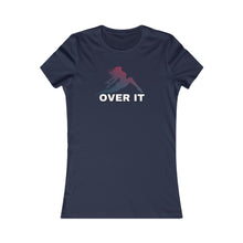 Load image into Gallery viewer, Over It (color) Women’s Slim Tee