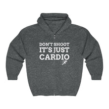 Load image into Gallery viewer, Don’t Shoot Just Cardio Zipped Hoodie
