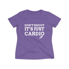 Load image into Gallery viewer, Don’t Shoot Just Cardio Women’s Dri-fit Tee