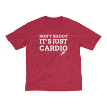 Load image into Gallery viewer, Don’t Shoot Just Cardio Dri-fit Tee