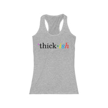 Load image into Gallery viewer, Thickish Women’s Tank