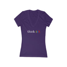 Load image into Gallery viewer, Thick ish Women's V-Neck Tee