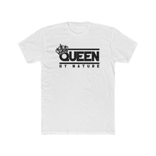 Load image into Gallery viewer, QUEEN BY NATURE Tee