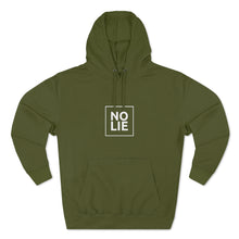 Load image into Gallery viewer, NO LIE Premium Hoodie