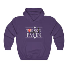 Load image into Gallery viewer, Skin I’m In Hoodie