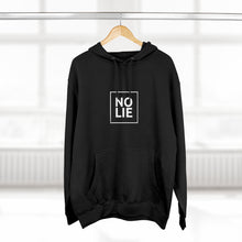 Load image into Gallery viewer, NO LIE Premium Hoodie