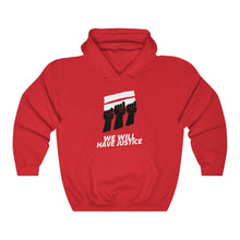 Load image into Gallery viewer, We Will Have Justice Hoodie