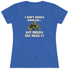 Load image into Gallery viewer, No Hookah #2 Women's Triblend Tee