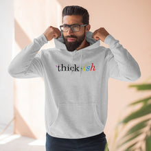 Load image into Gallery viewer, Thick ish Premium Hoodie
