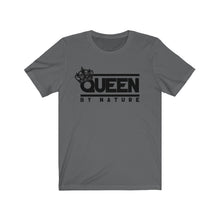 Load image into Gallery viewer, Queen By Nature T-shirt