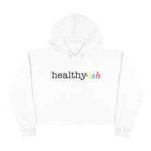 Load image into Gallery viewer, Healthy ish Crop Hoodie