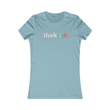 Load image into Gallery viewer, Thickish Women's Tee