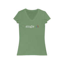 Load image into Gallery viewer, Single ish Women’s V Neck Tee