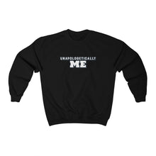 Load image into Gallery viewer, Unapologetically ME Unisex Sweatshirt