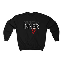 Load image into Gallery viewer, Respect My INNER G Sweatshirt