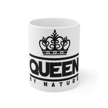 Load image into Gallery viewer, Queen By Nature Coffee Mug 11oz