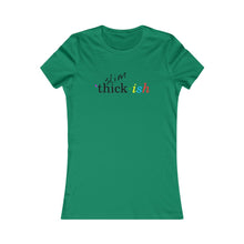 Load image into Gallery viewer, Slim Thickish Women’s Slim Fit Tee