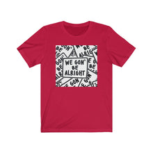 Load image into Gallery viewer, Be Alright Men’s Tee