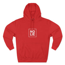 Load image into Gallery viewer, NO LIE Premium Hoodie