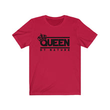 Load image into Gallery viewer, Queen By Nature T-shirt