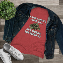 Load image into Gallery viewer, No Hookah #2 Women's Triblend Tee