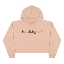 Load image into Gallery viewer, Healthy ish Crop Hoodie