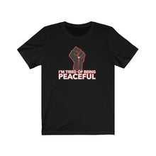Load image into Gallery viewer, I’M TIRED Unisex Tee