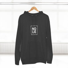Load image into Gallery viewer, NO LIE Premium Hoodie