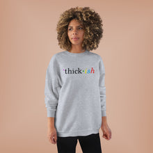 Load image into Gallery viewer, Thick ish EcoSmart® Sweatshirt