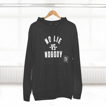 Load image into Gallery viewer, No Lie VS Premium Hoodie