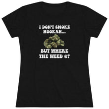 Load image into Gallery viewer, No Hookah #2 Women's Triblend Tee