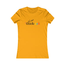 Load image into Gallery viewer, Slim Thickish Women’s Slim Fit Tee