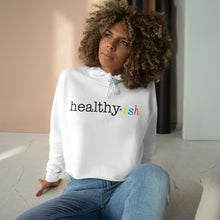 Load image into Gallery viewer, Healthy ish Crop Hoodie
