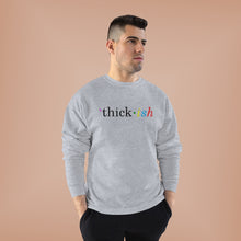 Load image into Gallery viewer, Thick ish EcoSmart® Sweatshirt